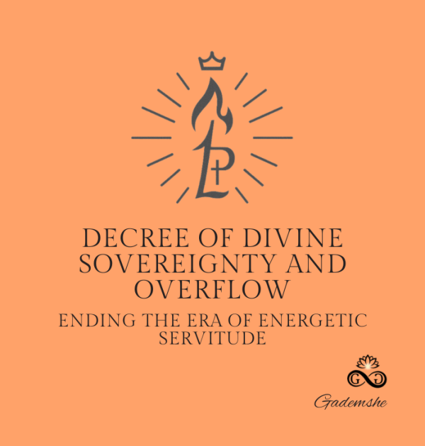 Decree of Divine Sovereignty and Overflow (From Depletion to Divine Overflow)