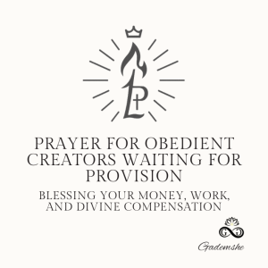 Prayer for Obedient Creators Waiting for Provision