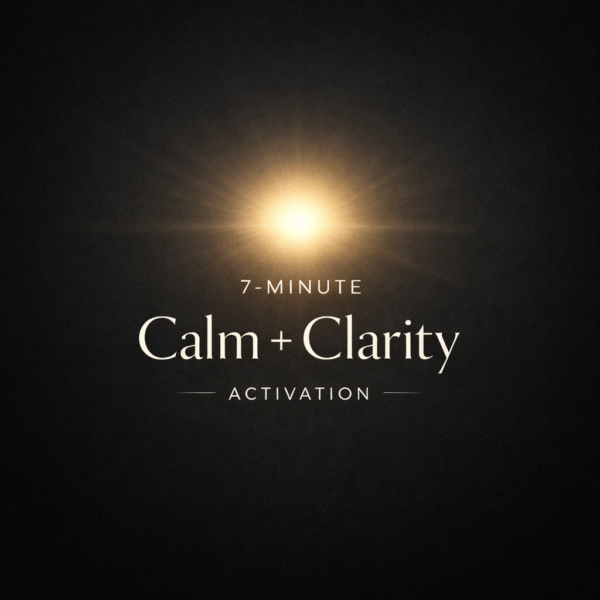 7 Minute Calm + Clarity Activation